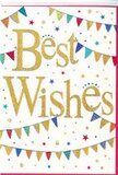 In this image, a jubilant Best Wishes card radiates the same upbeat spirit you might find at a neighbourhood celebration in South Croydon. The central greeting is written in sweeping, elegant script, its letters formed in a deep golden tone that sparkles with a fine glitter finish. Each stroke of the script looks carefully crafted, slightly raised from the surface so it appears both luxurious and inviting to touch, like a ribbon of metallic ink laid across bright white card. The background is a clean, unblemished white, reminiscent of fresh paper in clear daylight, giving the design a sense of freshness and space. Encircling the golden words are curved strands of bunting, one sweeping across the upper half and another along the lower edge, echoing the gentle arc of decorations draped across a local fête. Each tiny triangle of bunting is painted in joyful tones-vivid blues, reds, greens, yellows, and pinks-with patterns that range from neat stripes to lively polka dots and small mosaic-like repeats. These flags appear to sway softly, creating a feeling of movement as if stirred by a light outdoor breeze. Between the bunting strings, clusters of minuscule stars and confetti dots are scattered in complementary colours, some solid, some outlined, resembling celebratory confetti caught mid-flight. There are no floral illustrations on the card, yet its style feels perfectly suited to accompany a vibrant congratulatory bouquet delivered anywhere from the quiet residential streets near Purley Oaks to the busier corners of central South Croydon. The mood is inclusive, optimistic, and full of genuine warmth-a design made for celebrating new jobs, exam results, house moves, or any happy milestone that deserves a bright, heartfelt message of support.
